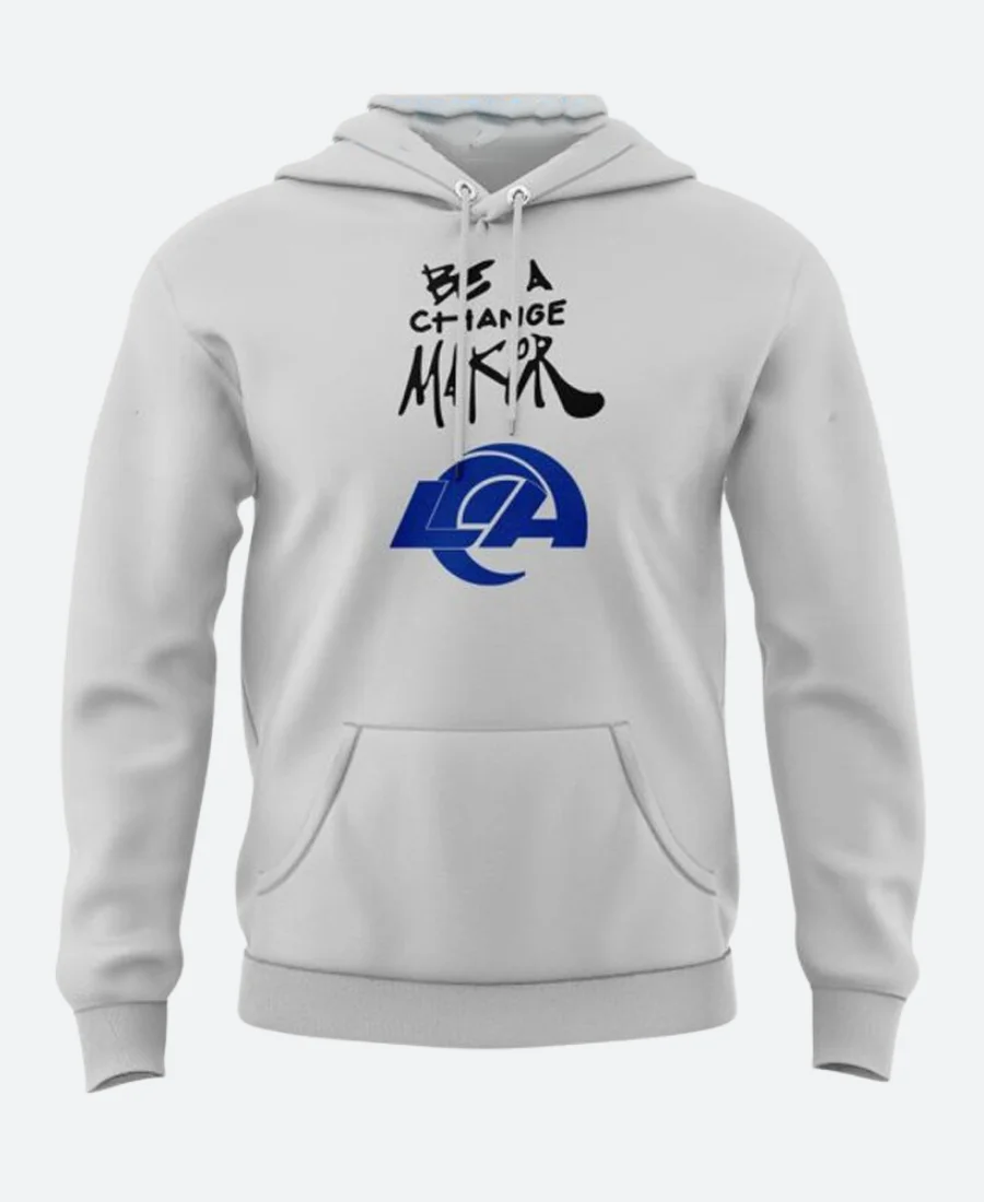 Be A Change Maker Los Angeles Rams Hoodie