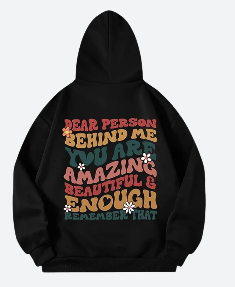 Dear Person Behind Me Black Hoodie