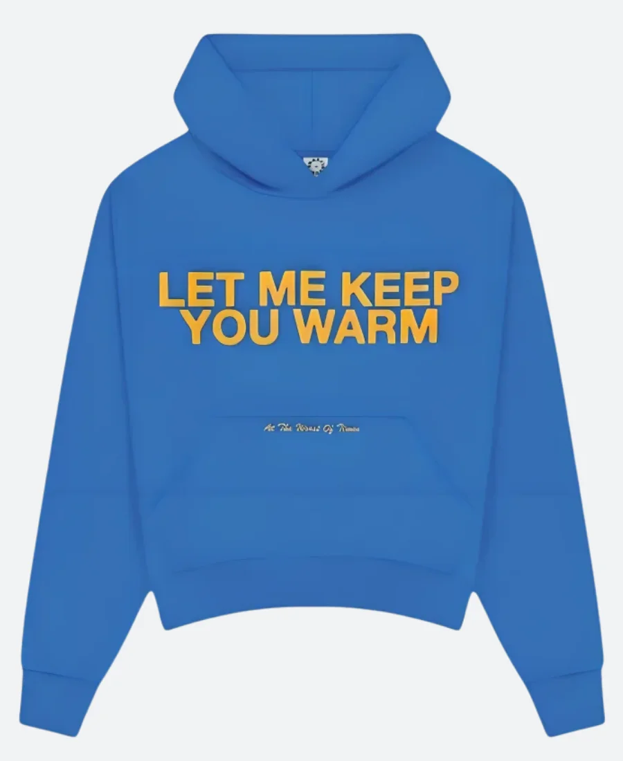 Let Me Keep You Warm Pullover Hoodie